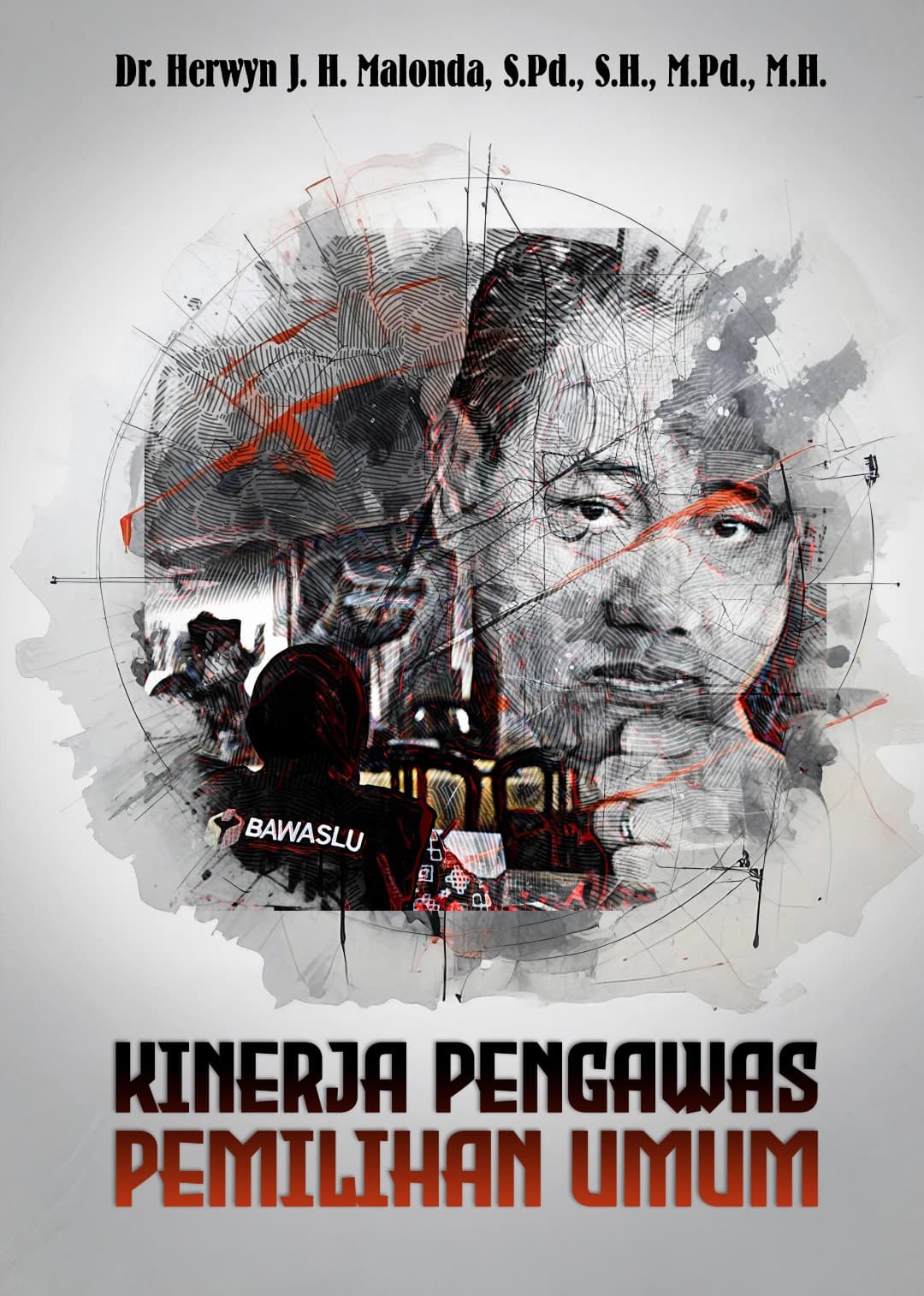 Cover buku Kinerja Pengawas Pemilihan Umum