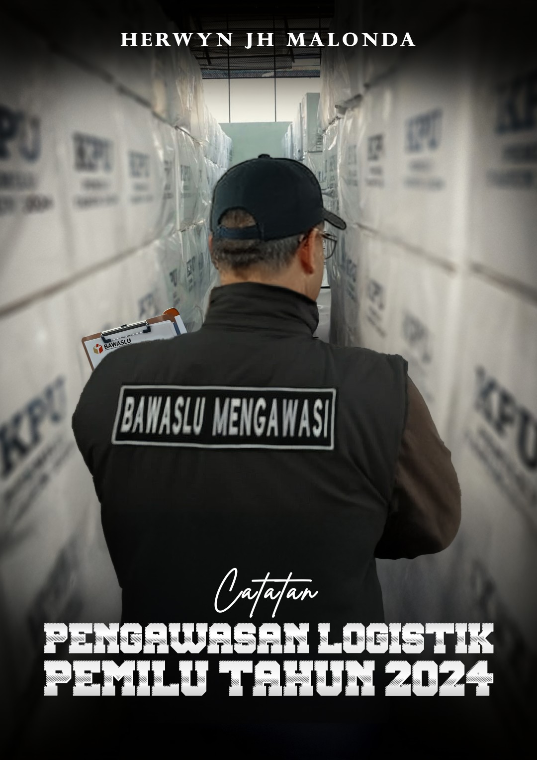 Cover buku Catatan Pengawasan Logistik Pemilu Tahun 2024